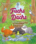 Fuchs und Dachs - Ein Wald voller Abenteuer (Melissa C. Feurer)
