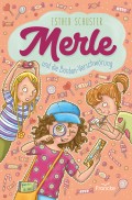 Merle und die Bonbon-Verschwörung (Esther Schuster)