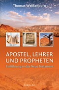 Apostel, Lehrer und Propheten (Thomas Weißenborn)