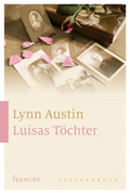 Luisas Töchter (Lynn Austin)